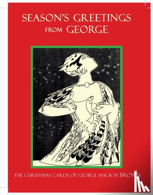 Brown, George Mackay - Seasons Greetings From George