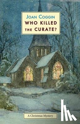 Coggin, Joan - Who Killed The Curate?