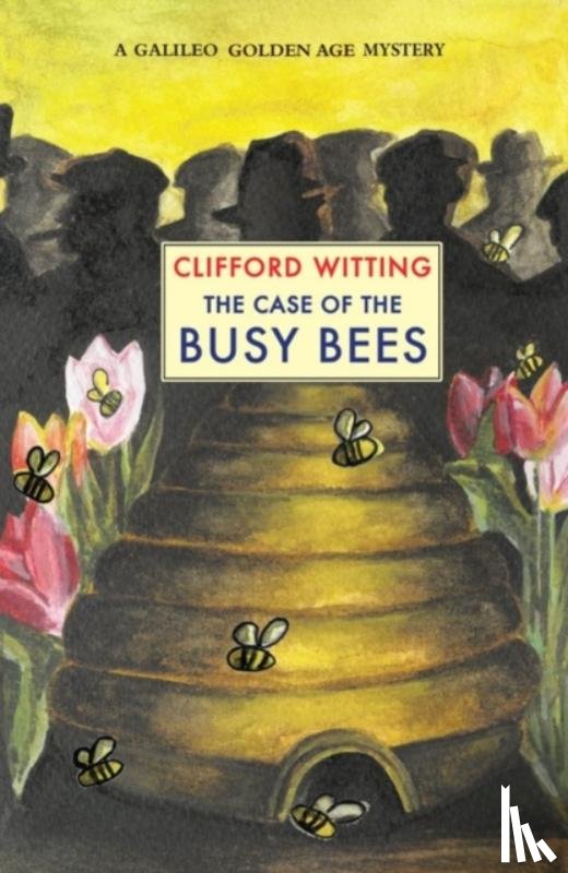 Witting, Clifford - The Case of the Busy Bees