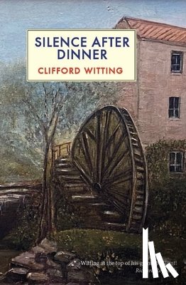 Witting, Clifford - Silence After Dinner