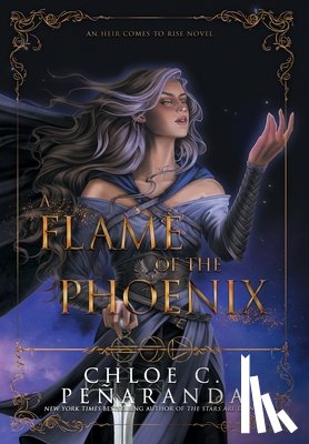 Peñaranda, Chloe C. - A Flame of the Phoenix