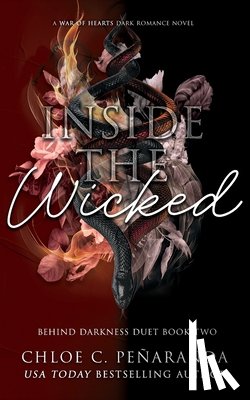 Penaranda, Chloe C - Inside The Wicked (Behind Darkness Duet Book 2)