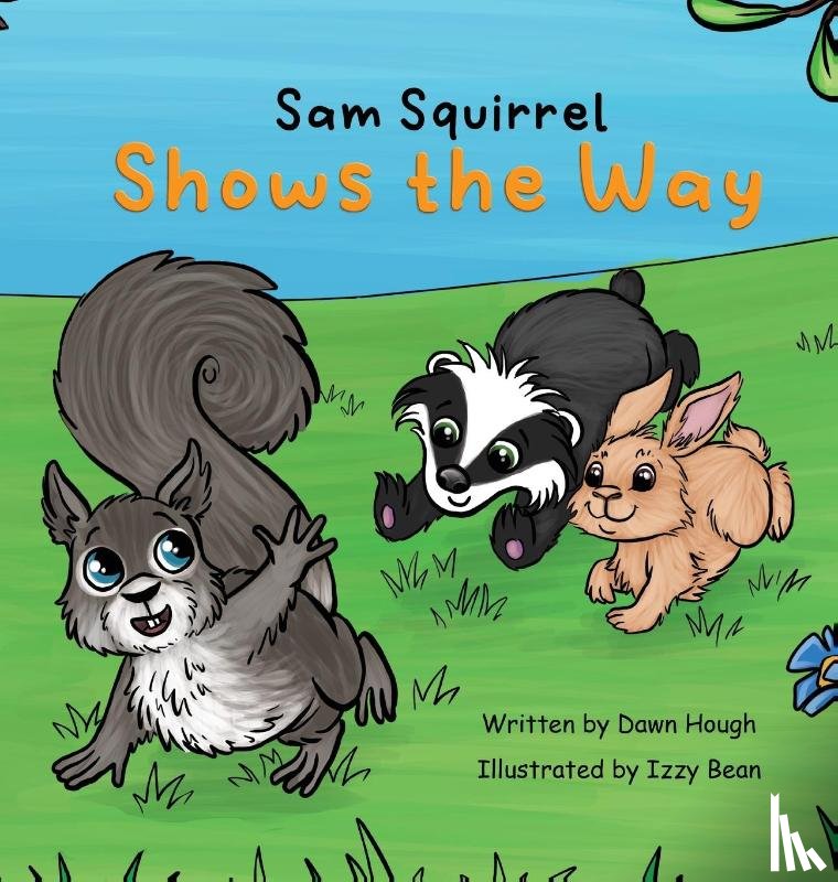 Hough, Dawn - Sam Squirrel Shows the Way