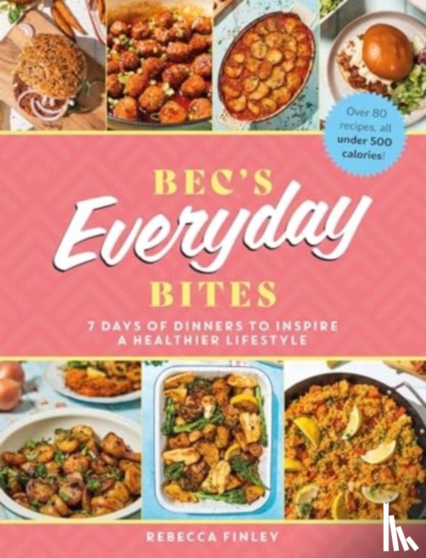 Finley, Rebecca - Bec's Everyday Bites