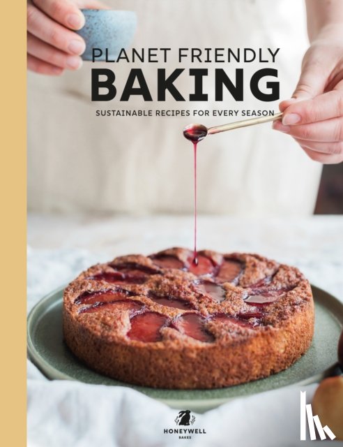 Honeywell-Ward, Rebecca - Planet Friendly Baking