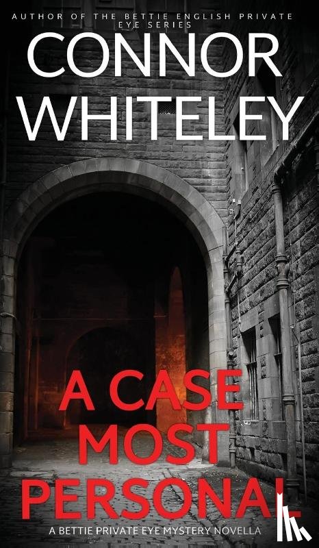 Whiteley, Connor - A Case Most Personal