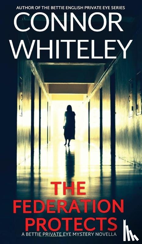 Whiteley, Connor - The Federation Protects