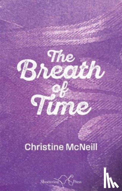 McNeill, Christine - The Breath of Time
