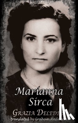Deledda, Grazia - Marianna Sirca