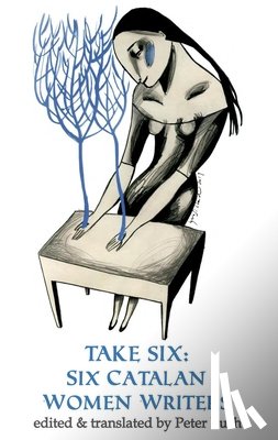  - Take Six;Six Catalan Women Writers