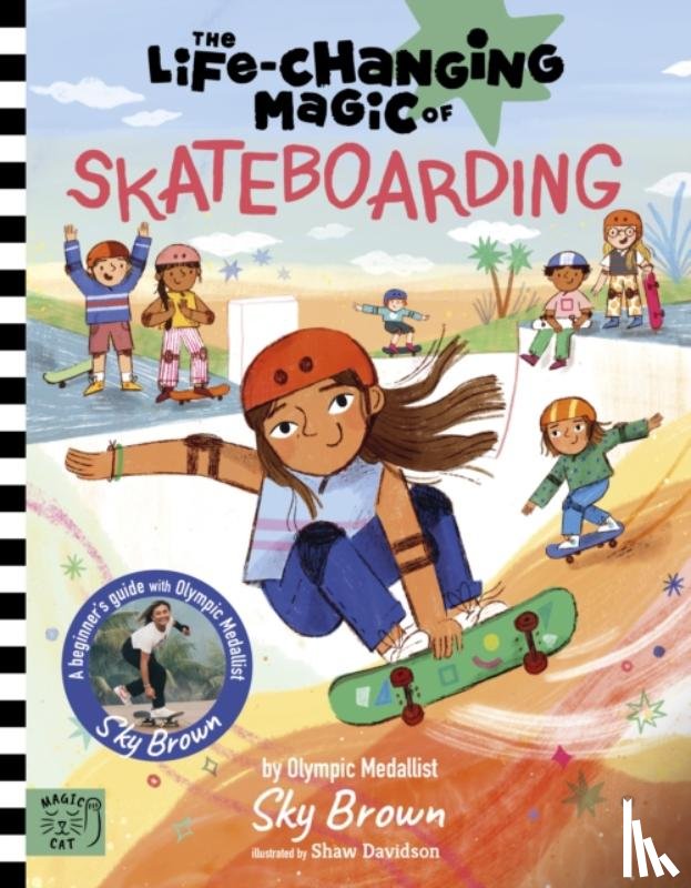 Brown, Sky - The Life Changing Magic of Skateboarding