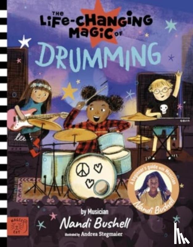 Bushell, Nandi - The Life Changing Magic of Drumming