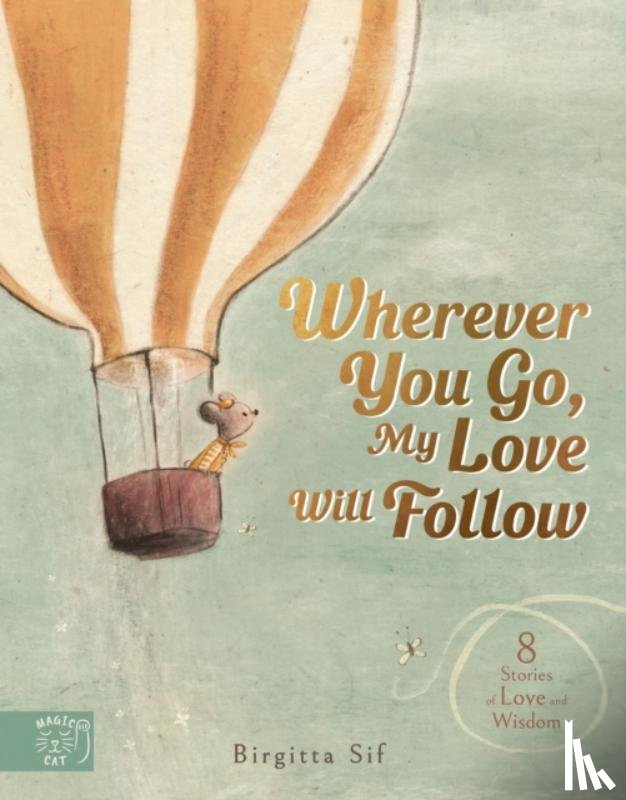 Sif, Birgitta - Wherever You Go, My Love Will Follow