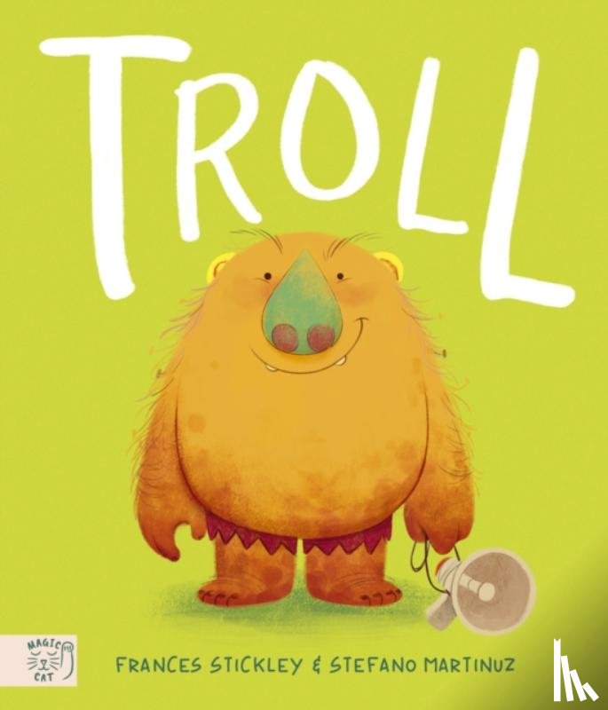 Stickley, Frances - Troll: The Times Children's Book of the Week