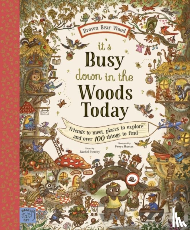 Piercey, Rachel - Brown Bear Wood: It’s Busy Down in the Woods Today