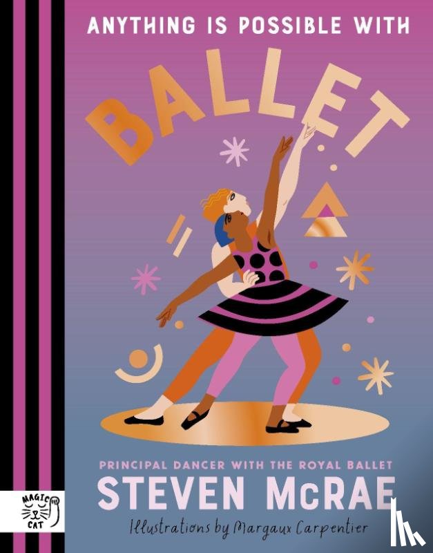 McRae, Steven - Anything is Possible with Ballet