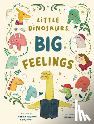 Haddow, Swapna - Little Dinosaurs, Big Feelings