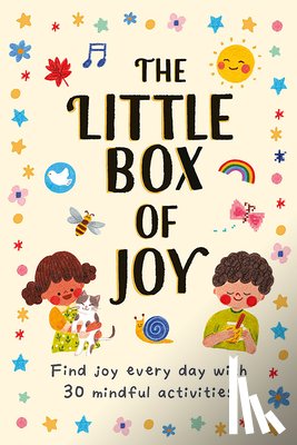 Ruelos Diaz, Joanne - The Little Box of Joy: Find Joy Everyday with 30 Simple Mindful Activity Cards