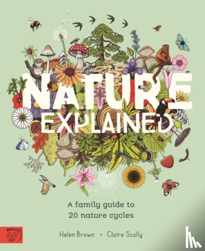 Brown, Helen - Nature Explained
