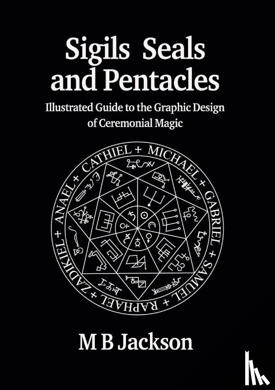 Jackson, M - Sigils, Seals and Pentacles