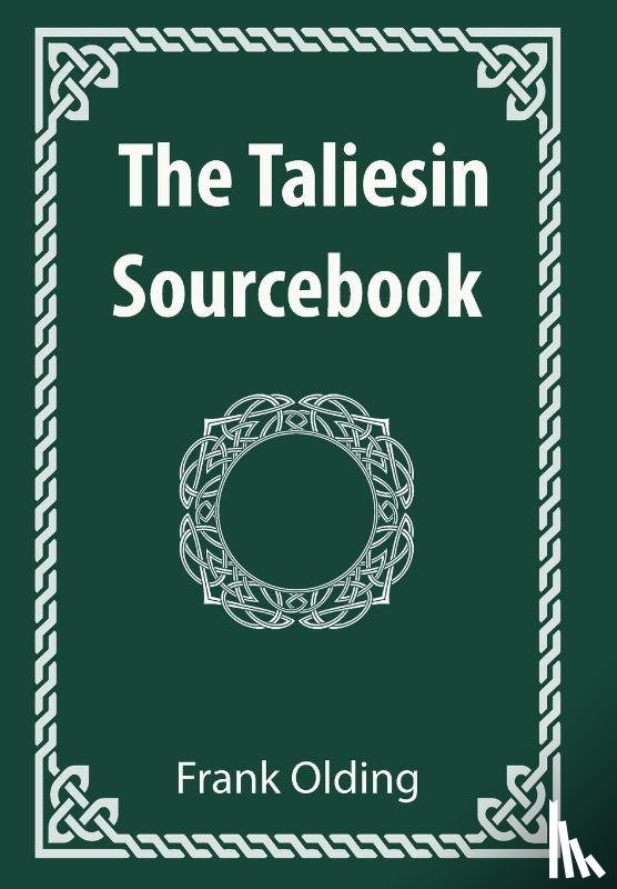Olding, Frank - The Taliesin Sourcebook
