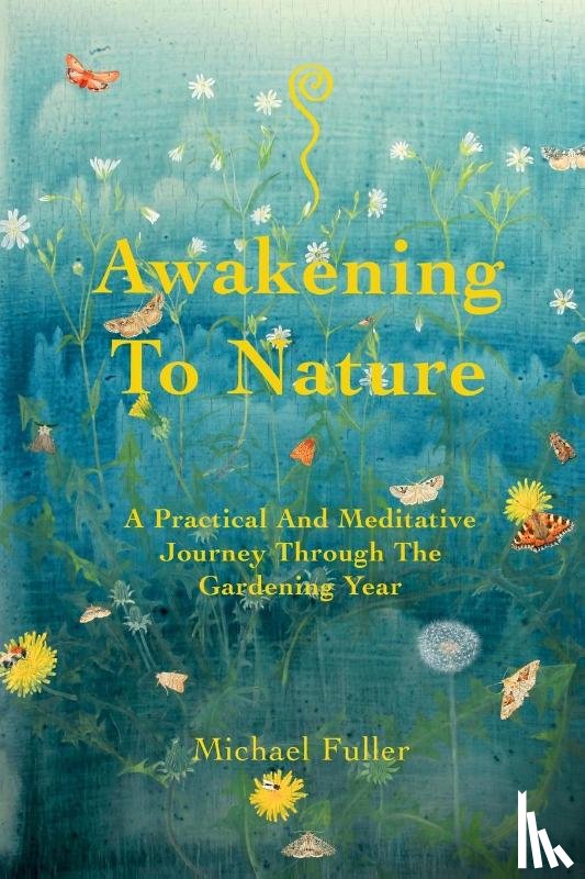 Fuller, Michael - Awakening To Nature