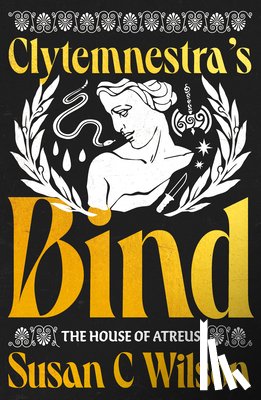 Wilson, Susan C. - Clytemnestra's Bind
