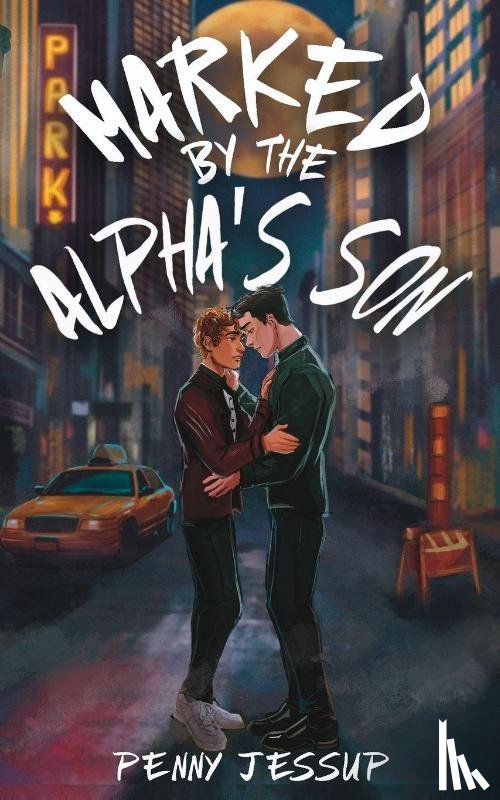 Jessup, Penny - Jessup, P: Marked by the Alpha's Son