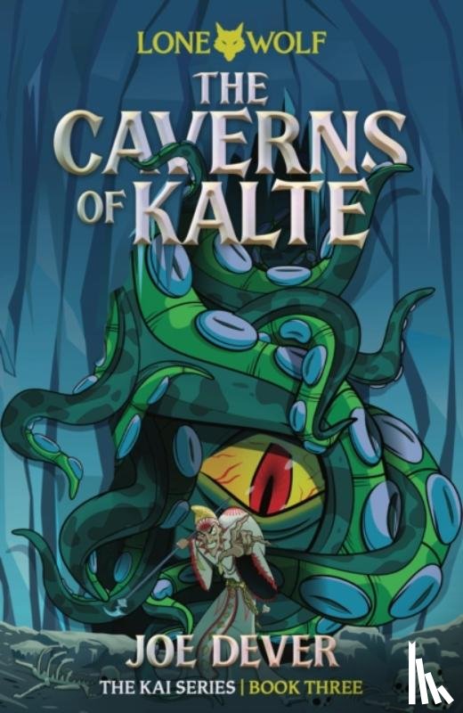 Dever, Joe - The Caverns of Kalte (Junior Edition)