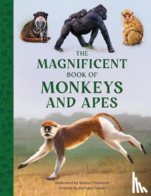 Taylor, Barbara - The Magnificent Book of Monkeys and Apes