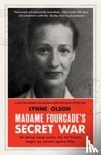 Olson, Lynne - Madame Fourcade’s Secret War