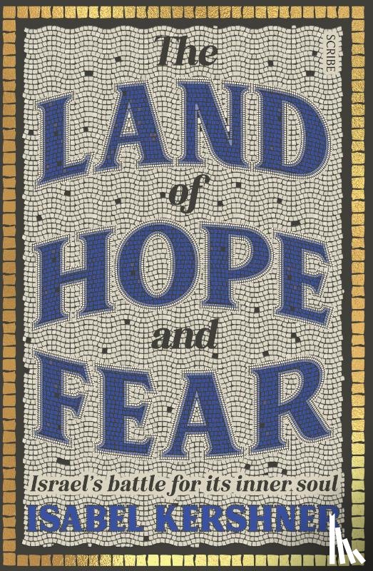 Kershner, Isabel - The Land of Hope and Fear