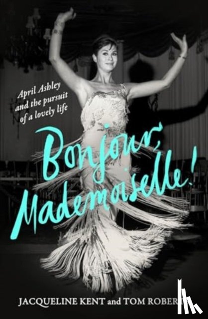 Kent, Jacqueline, Roberts, Tom - Bonjour, Mademoiselle!