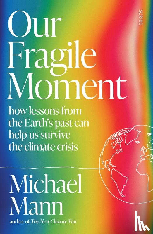 Mann, Michael - Our Fragile Moment