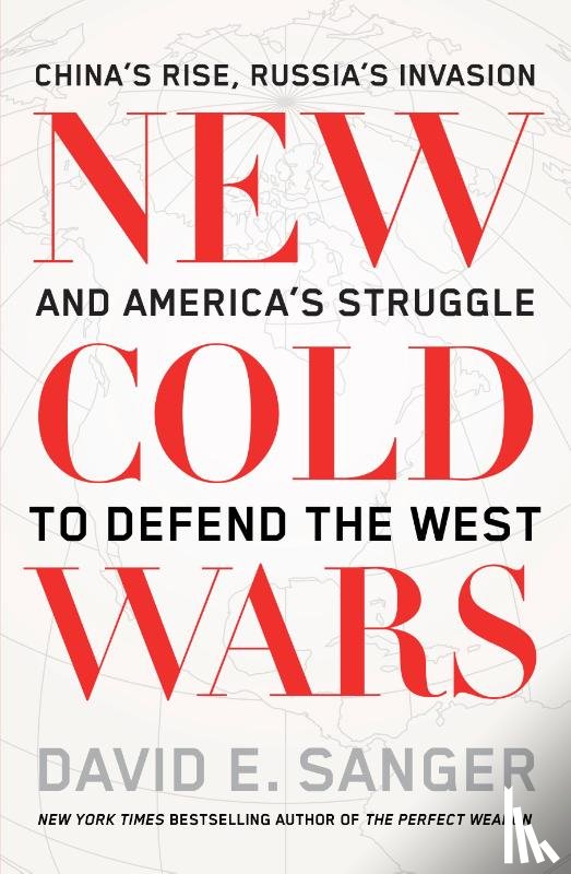 Sanger, David E. - New Cold Wars