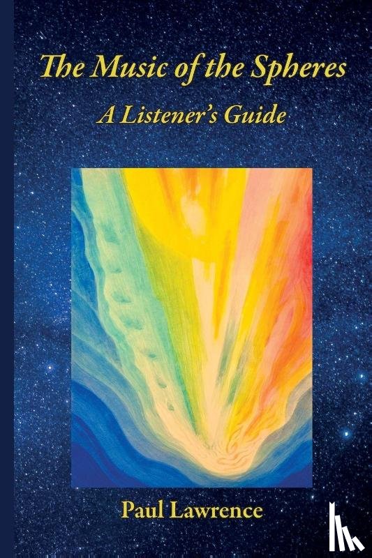 Lawrence, Paul - The Music of the Spheres