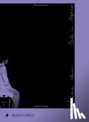 Komar, Hanna - Body in Progress