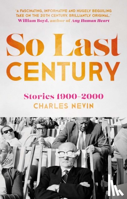 Nevin, Charles - So Last Century
