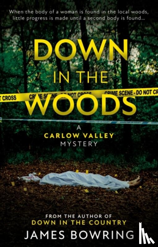 Bowring, James - Down in the Woods