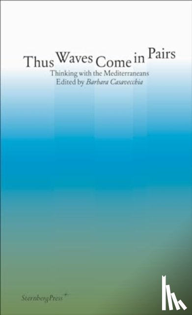  - Thus Waves Come in Pairs