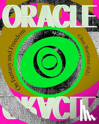 Kocutar, Ajda Ana - The Oracle: On Fantasy and Freedom