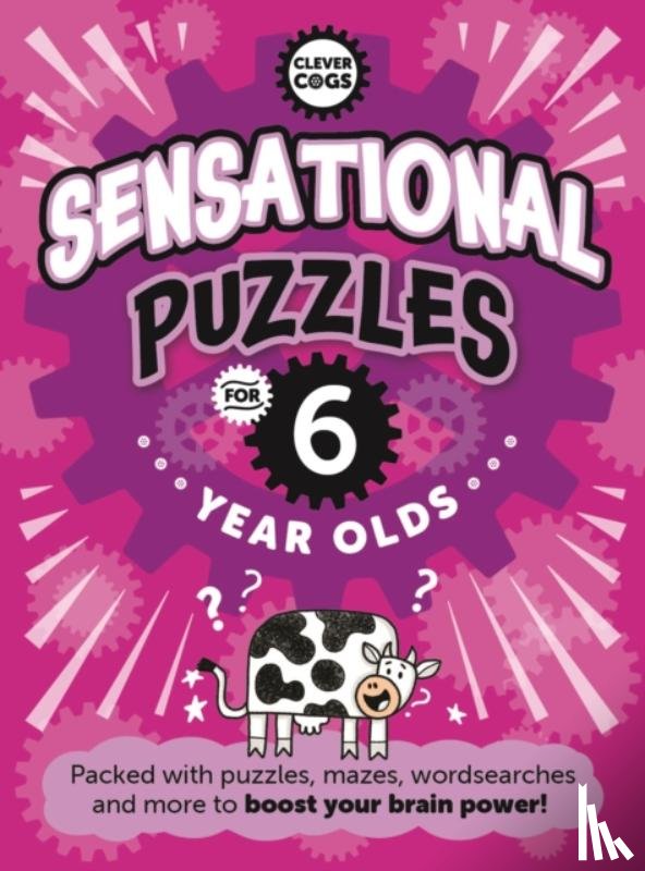 Juice, Noodle - Sensational Puzzles For Six Year Olds
