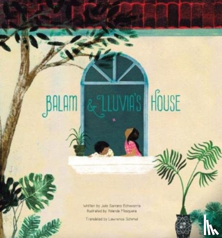 Echeverria, Julio Serrano - Balam and Lluvia's House