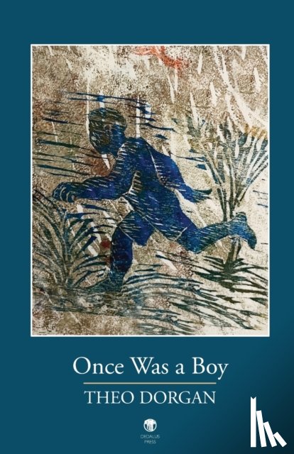 Dorgan, Theo - Once Was A Boy