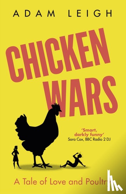 Leigh, Adam - Chicken Wars