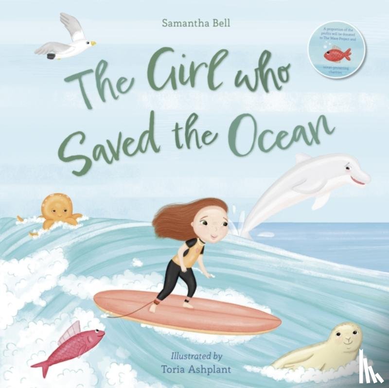 Bell, Samantha - The Girl who Saved the Ocean