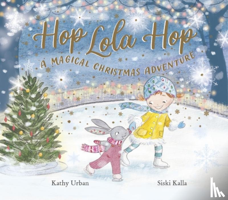 Urban, Kathy - Hop Lola Hop: A Magical Christmas Adventure