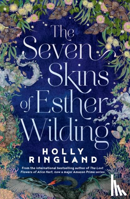 Ringland, Holly - The Seven Skins of Esther Wilding