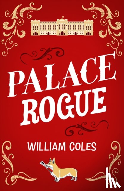 Coles, William - Palace Rogue