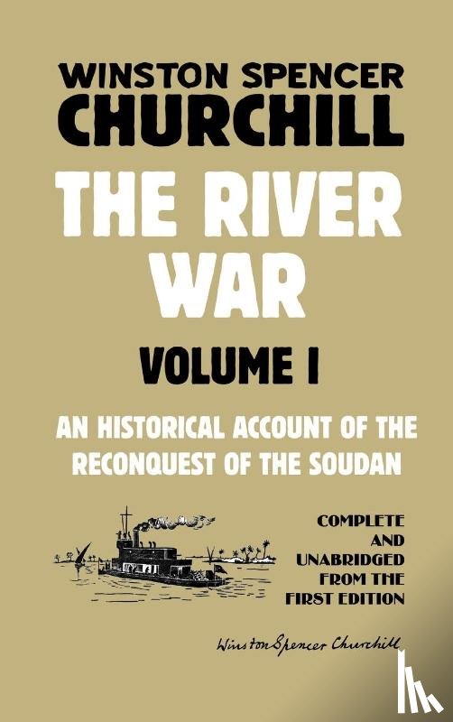 Churchill, Winston Spencer - The River War Volume 1
